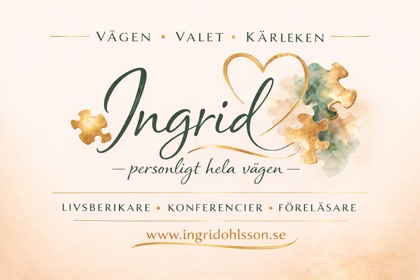 Vägen, Valet, Kärleken — Ingrid, personligt hela vägen